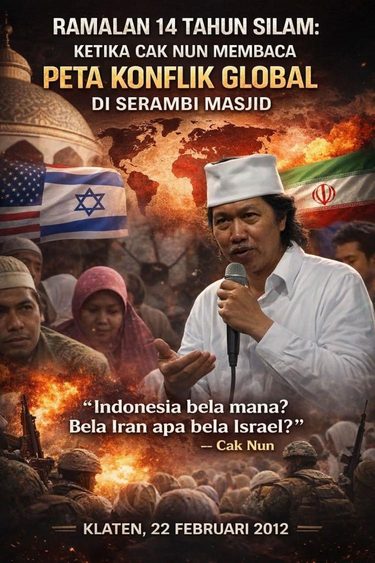 Prediksi Geopolitik Cak Nun 14 Tahun Lalu Jadi Perbincangan, Singgung Peta Konflik Timur Tengah